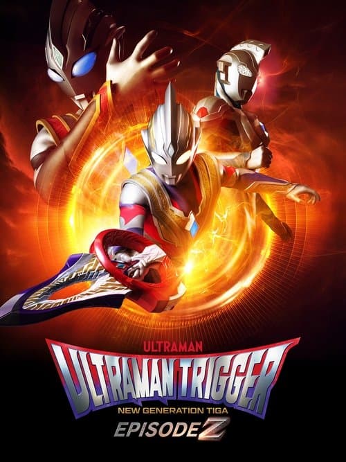 Ultraman Trigger: Episode Z