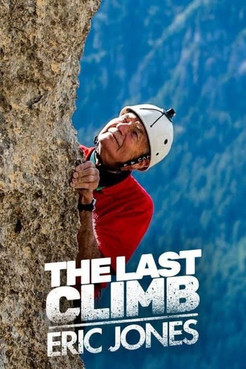 The Last Climb: Eric Jones