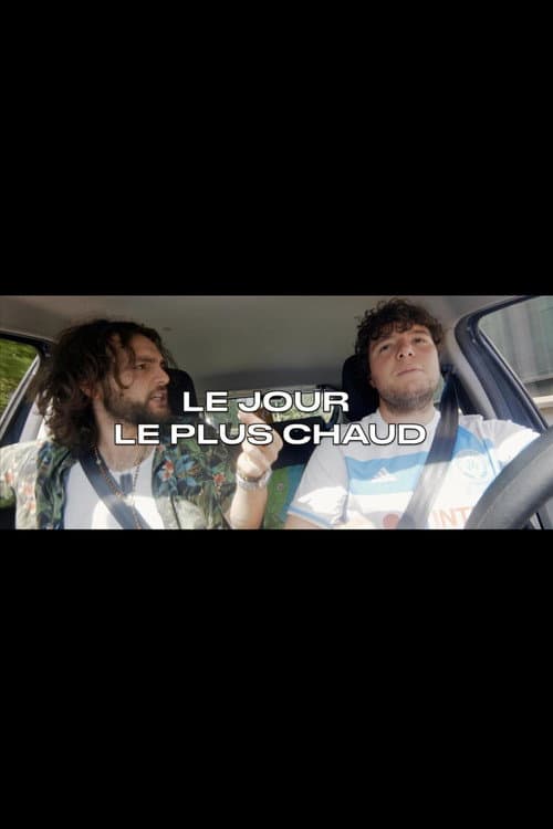 Le jour le plus chaud