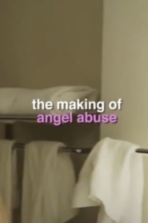 Making of Angel Abuse