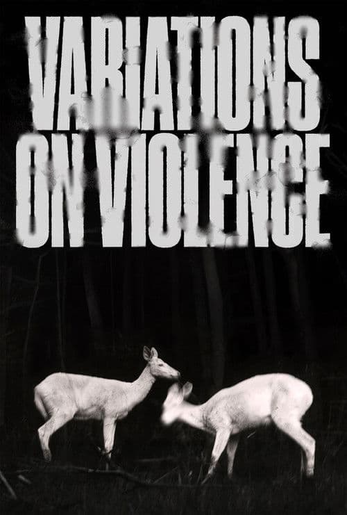 Variations on Violence