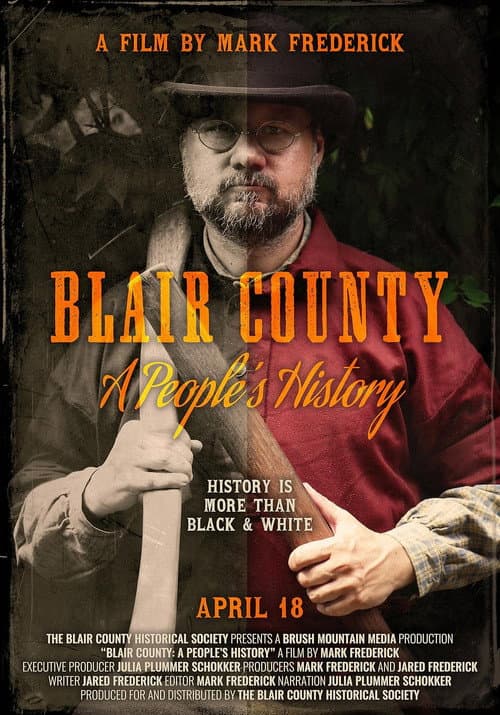 Blair County: A People's History
