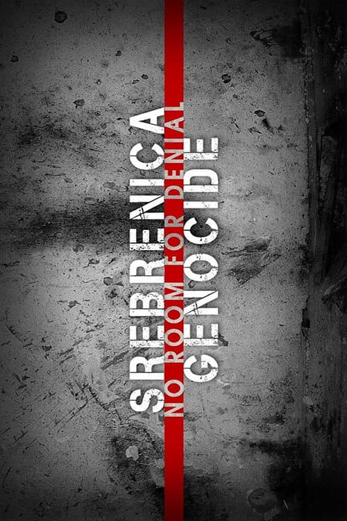 Srebrenica Genocide: No Room for Denial