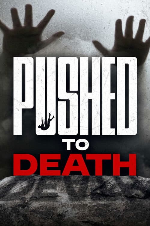 Pushed to Death