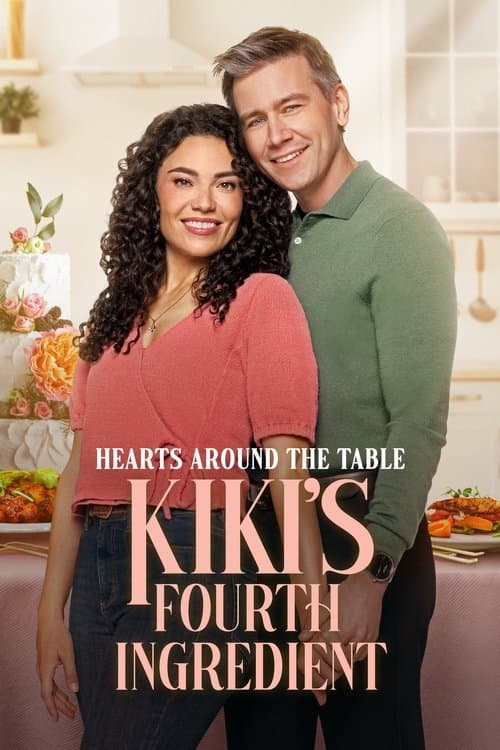 Hearts Around the Table: Kiki's Fourth Ingredient
