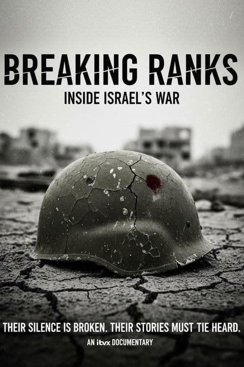 Breaking Ranks: Inside Israel's War