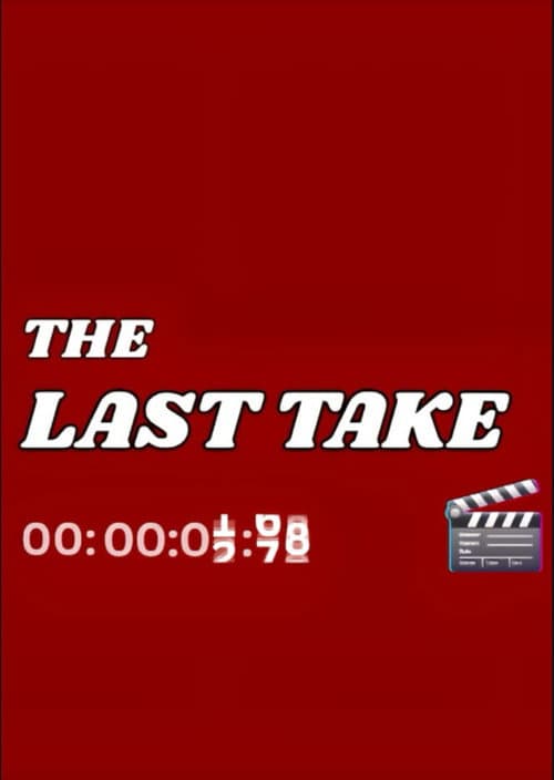 The Last Take