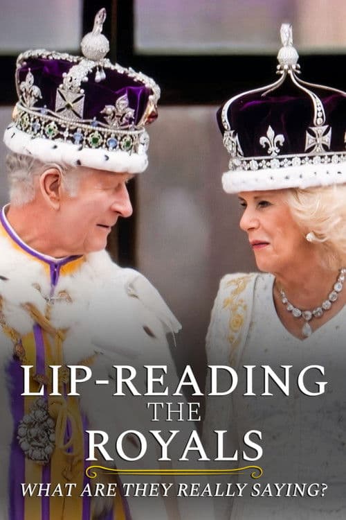 Lip-Reading the Royals: What Are They Really Saying?