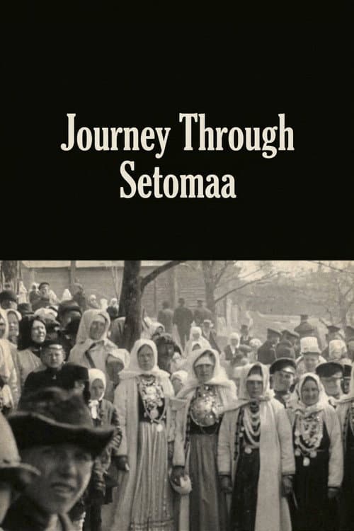 Journey Through Setomaa