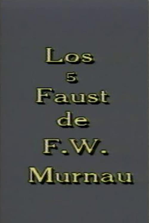 Los 5 Faust de F. W. Murnau