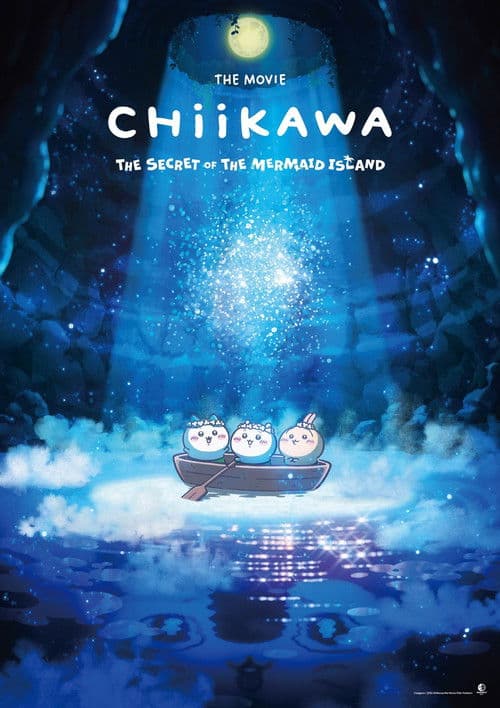 Chiikawa the Movie: The Secret of the Mermaid Island
