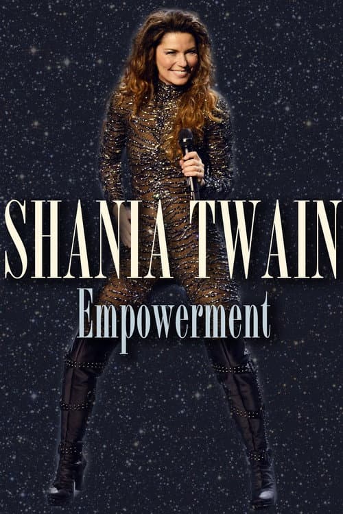 Shania Twain: Empowerment