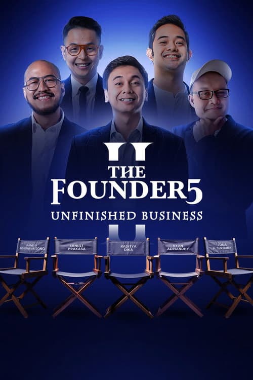 The Founder5 II: Unfinished Business