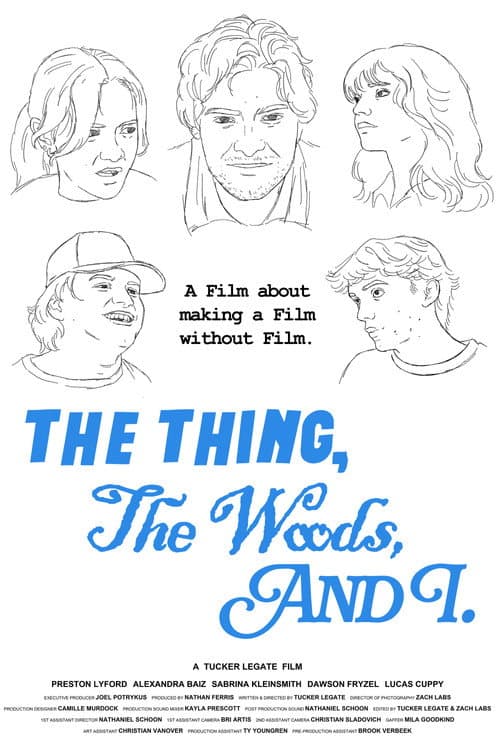 The Thing, The Woods, And I