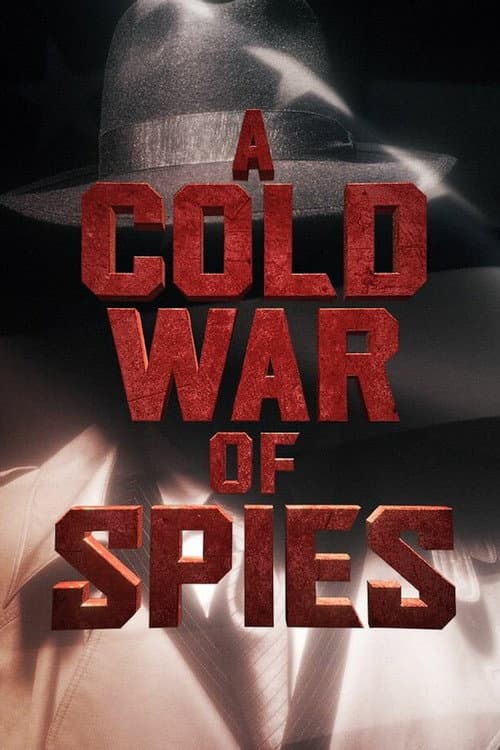 A Cold War of Spies