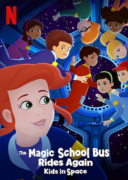 The Magic School Bus Rides Again: Kids in Space