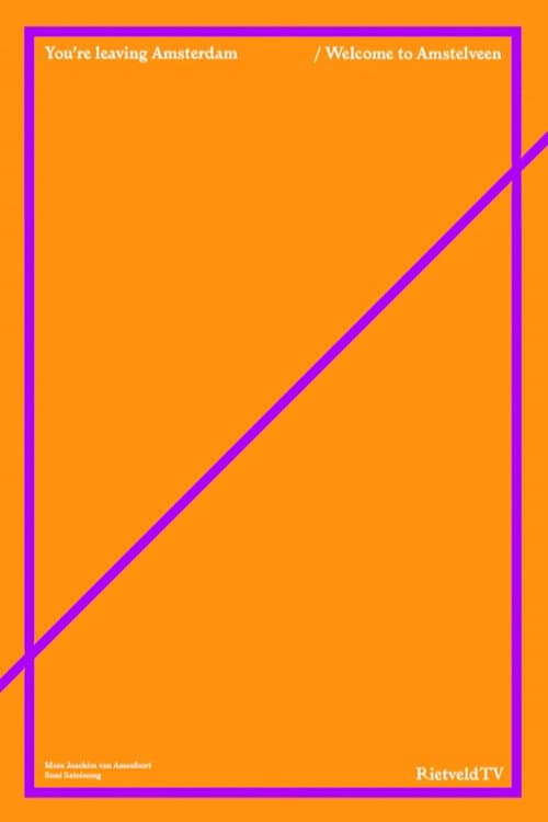 You're Leaving Amsterdam / Welcome To Amstelveen: Introduction