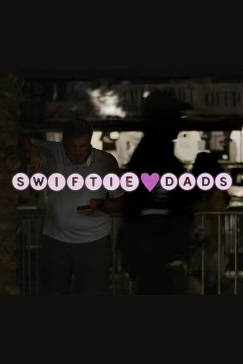 Swiftie Dads