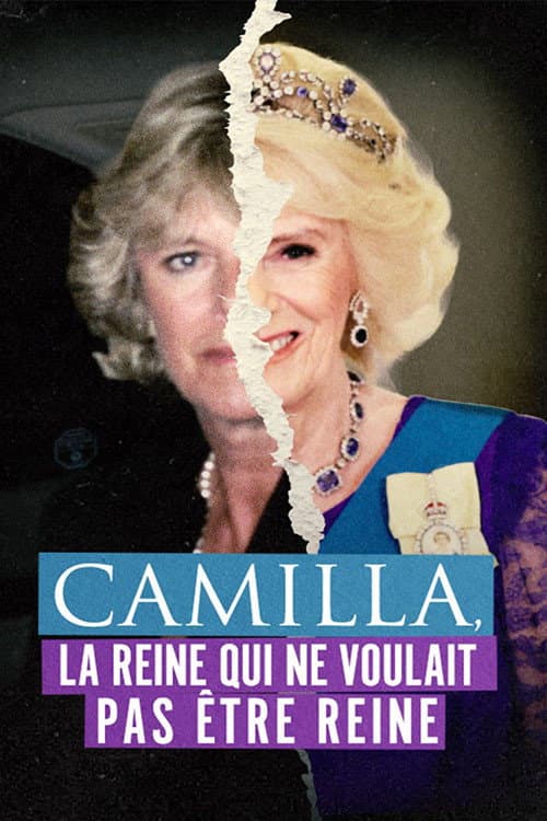 Camilla, la reine qui ne voulait pas être reine