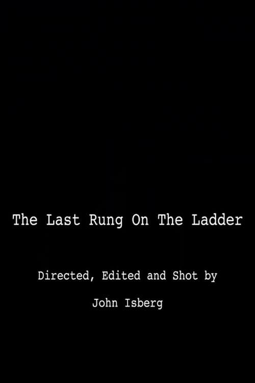 The Last Rung on the Ladder