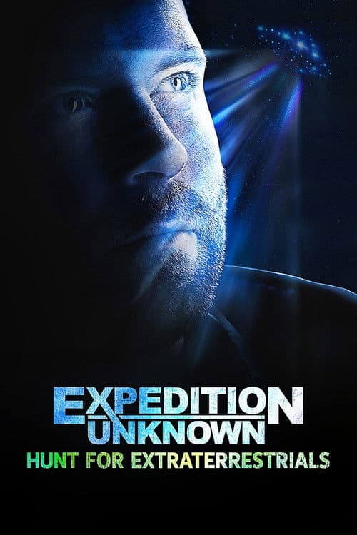 Expedition Unknown: Hunt for Extraterrestrials