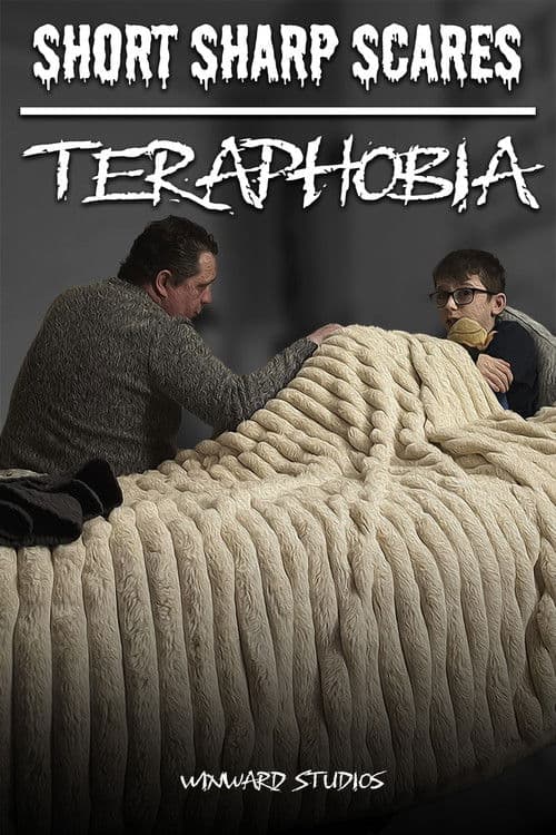 Short Sharp Scares: Teraphobia