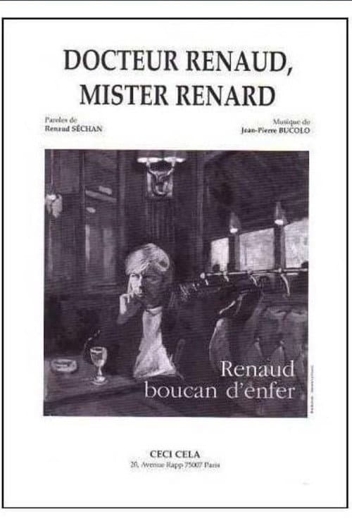 Docteur Renaud, Mister Renard