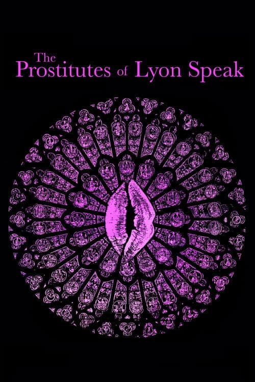 The Prostitutes of Lyon Speak