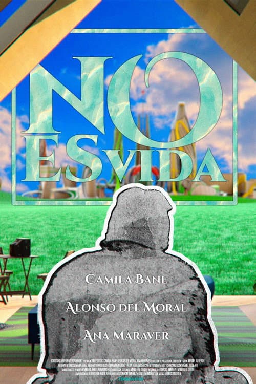 No es vida