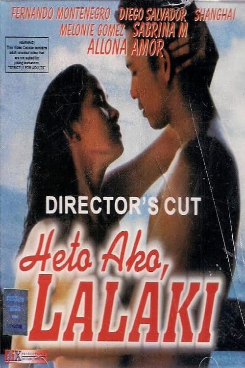 Heto Ako, Lalaki