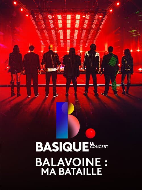 Basique, le concert - Balavoine : Ma bataille
