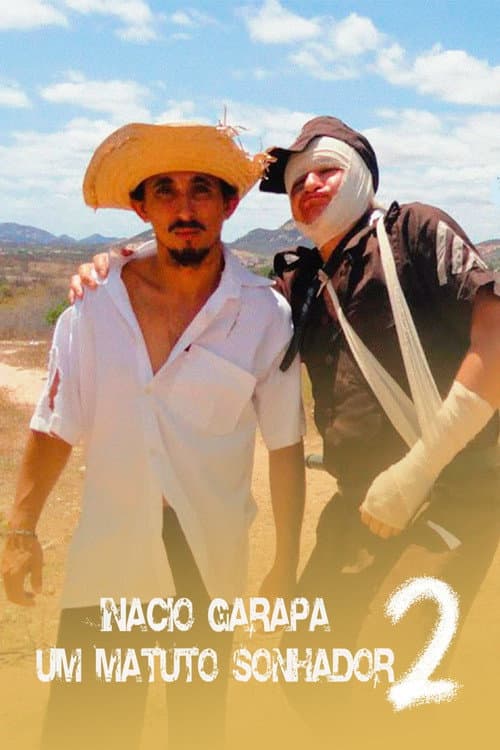 Inácio Garapa, Um Matuto Sonhador 2 - O Retorno