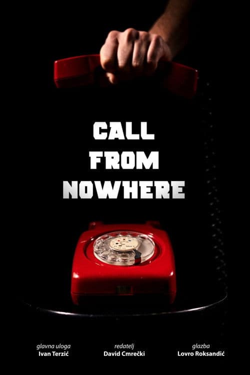 The Call From Nowhere
