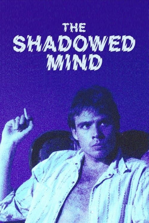 The Shadowed Mind