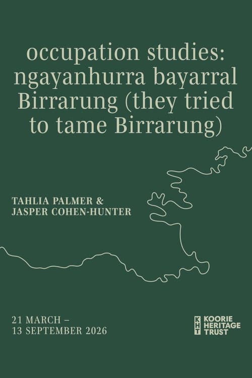 occupation studies: ngayanhurra bayarral Birrarung