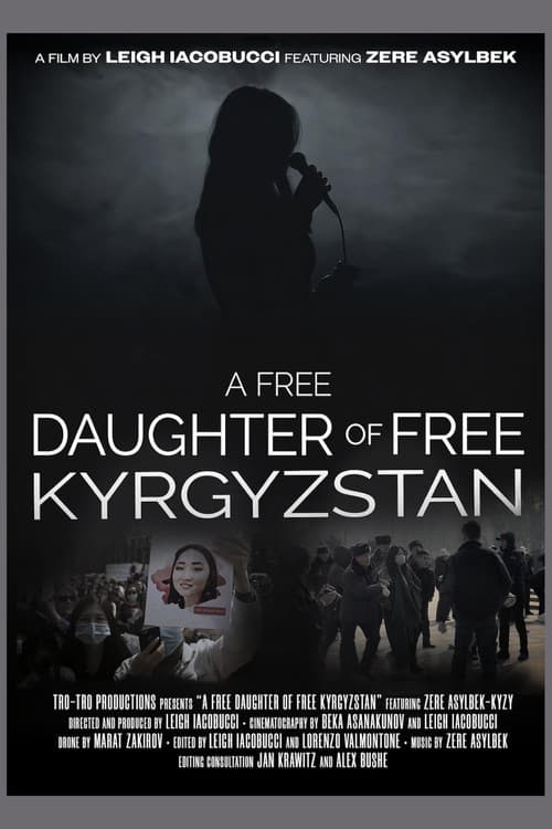 A Free Daughter of Free Kyrgyzstan