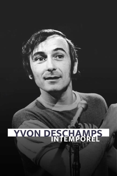 Yvon Deschamps - Intemporel