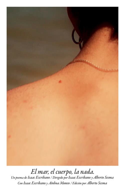 El mar, el cuerpo, la nada.