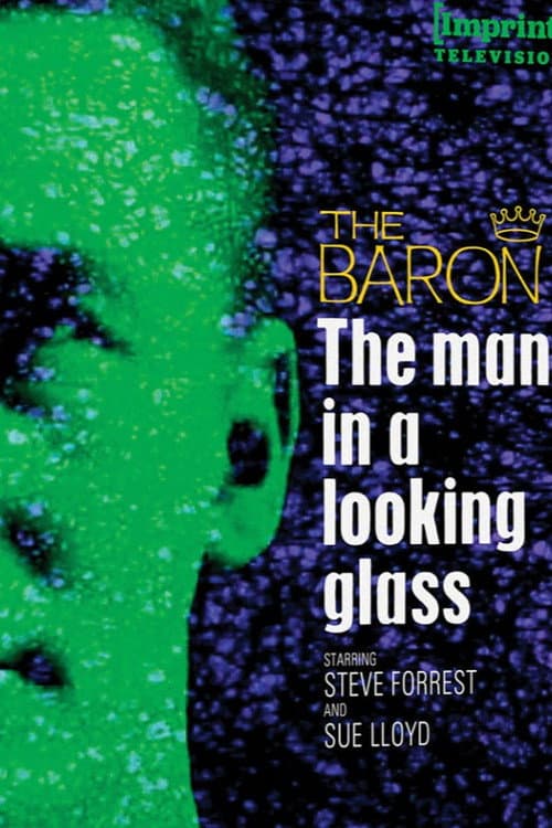 The Baron: The Man in a Looking Glass